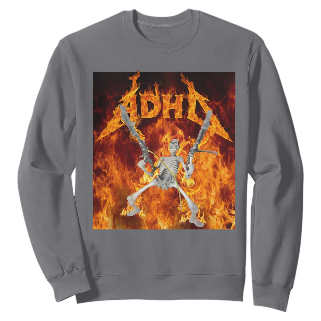 Funny Skeleton ADHD Sweatshirt Meme Flames Neurodivergent Gen Z TS10 Charcoal Print Your Wear