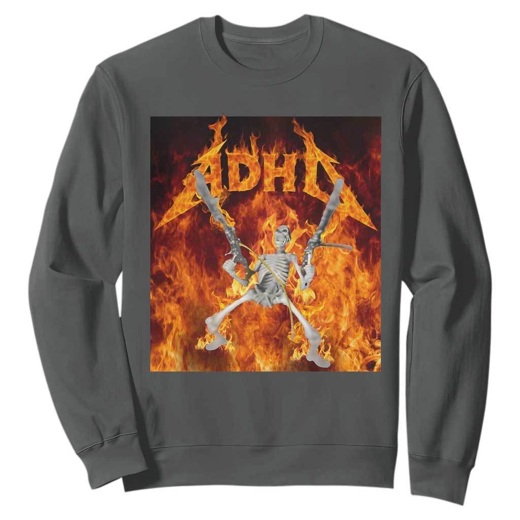 Funny Skeleton ADHD Sweatshirt Meme Flames Neurodivergent Gen Z TS10 Dark Heather Print Your Wear