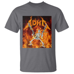 Funny Skeleton ADHD T Shirt Meme Flames Neurodivergent Gen Z TS10 Charcoal Print Your Wear