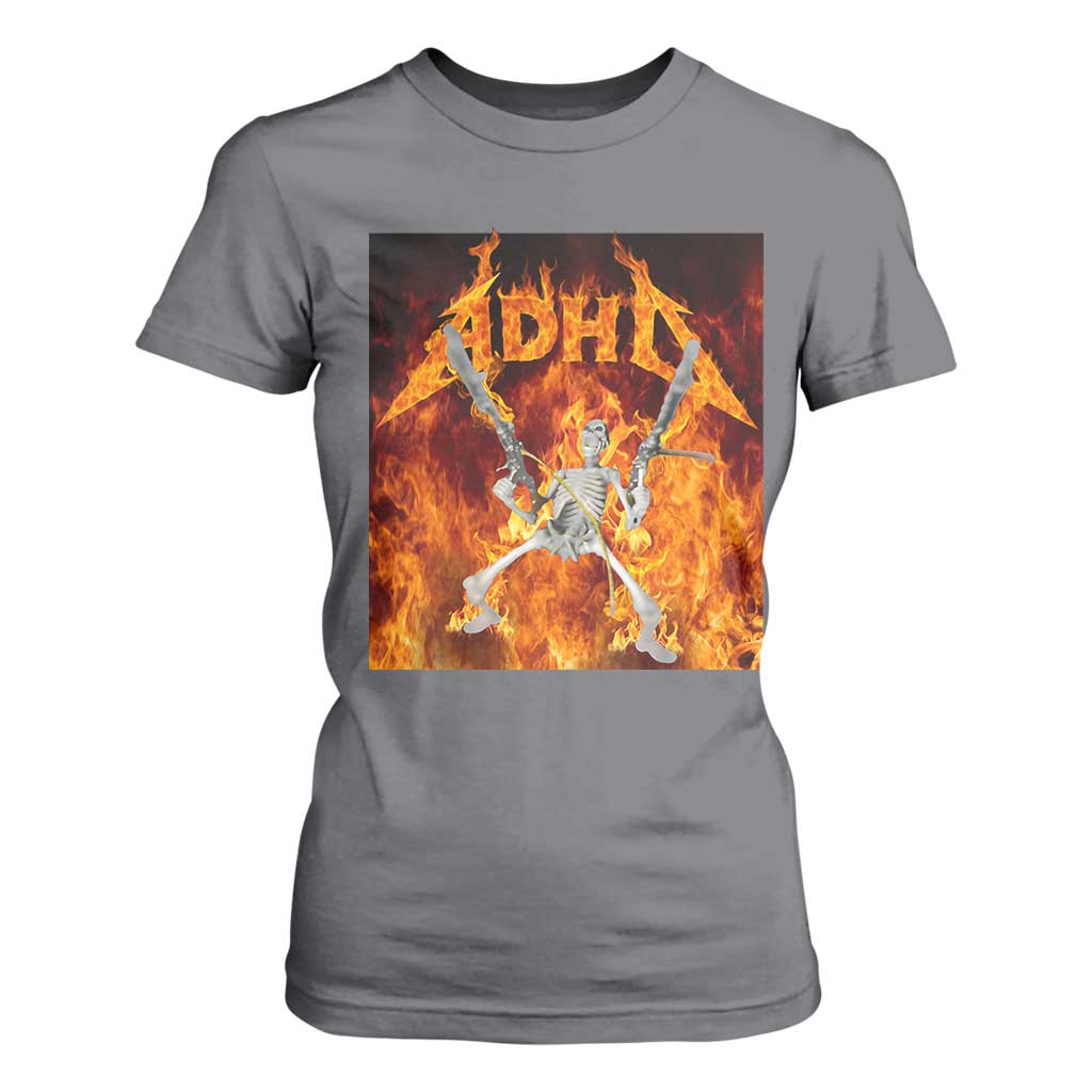 Funny Skeleton ADHD T Shirt For Women Meme Flames Neurodivergent Gen Z TS10 Charcoal Print Your Wear