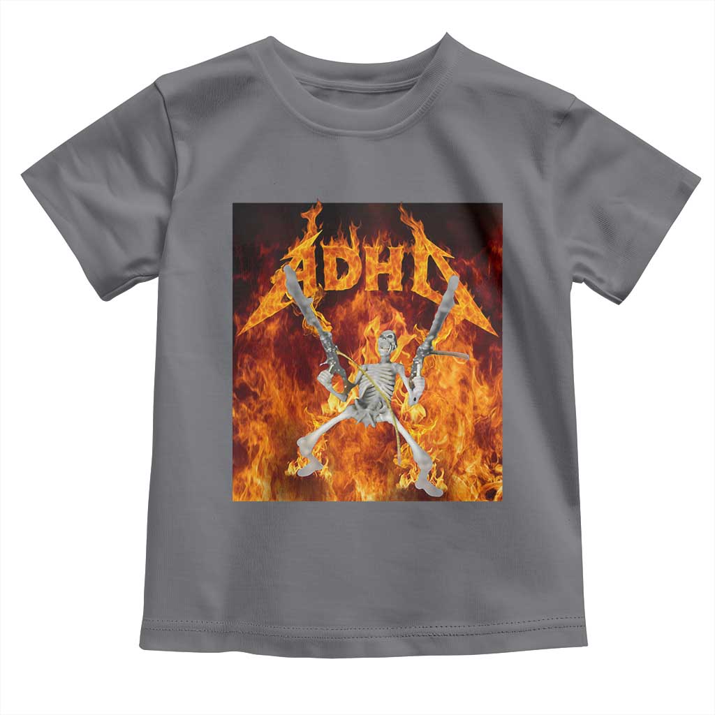 Funny Skeleton ADHD Toddler T Shirt Meme Flames Neurodivergent Gen Z TS10 Charcoal Print Your Wear