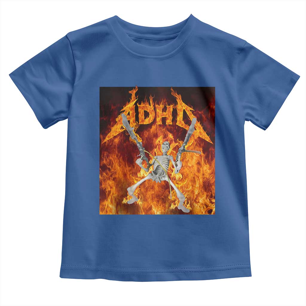 Funny Skeleton ADHD Toddler T Shirt Meme Flames Neurodivergent Gen Z TS10 Royal Blue Print Your Wear