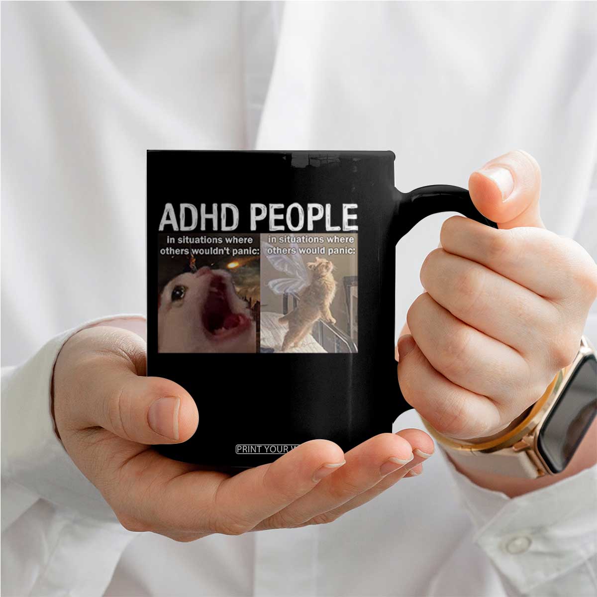 ADHD Cat Meme Coffee Mug Funny Panic Cat Mental Health Awareness TS10 Print Your Wear