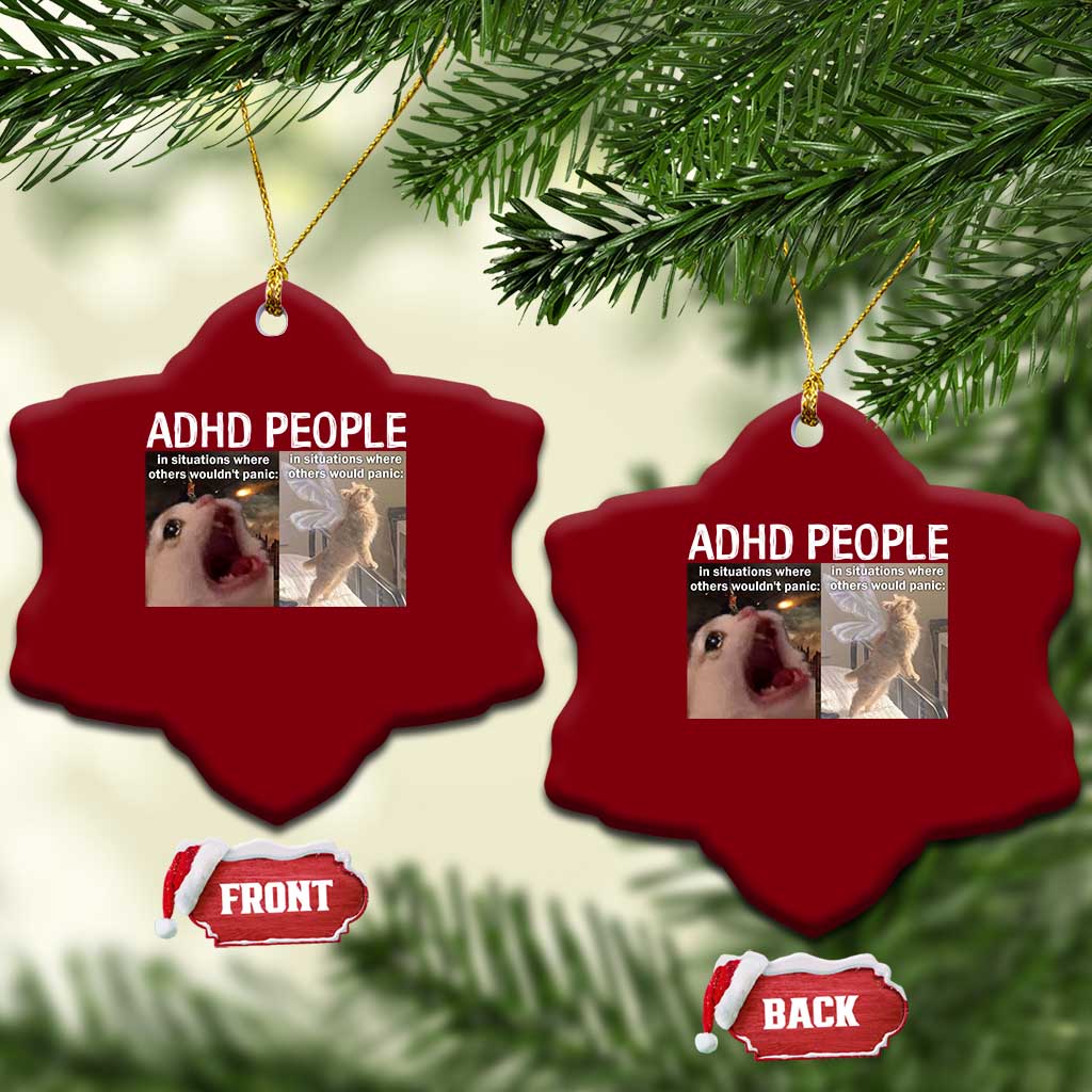 ADHD Cat Meme Ceramic Ornament Funny Panic Cat Mental Health Awareness TS10 Print Your Wear
