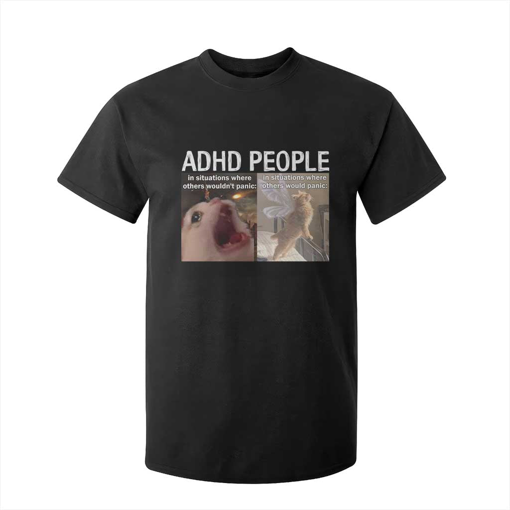 ADHD Cat Meme T Shirt For Kid Funny Panic Cat Mental Health Awareness - Print Your Wear