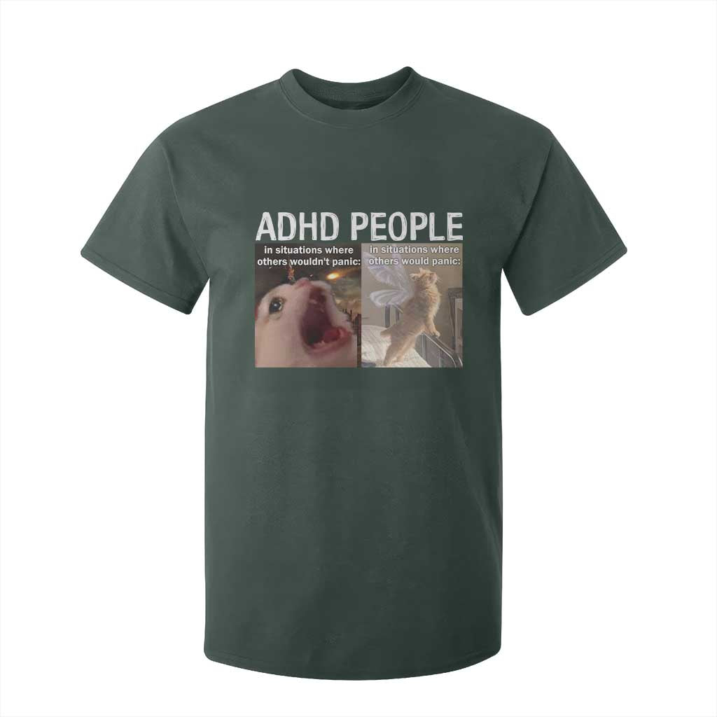 ADHD Cat Meme T Shirt For Kid Funny Panic Cat Mental Health Awareness TS10 Dark Forest Green Print Your Wear