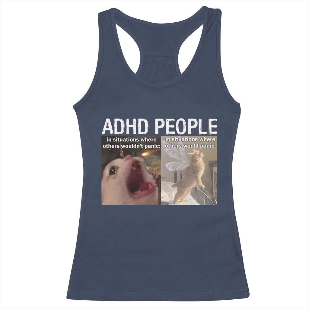 ADHD Cat Meme Racerback Tank Top Funny Panic Cat Mental Health Awareness TS10 Navy Print Your Wear