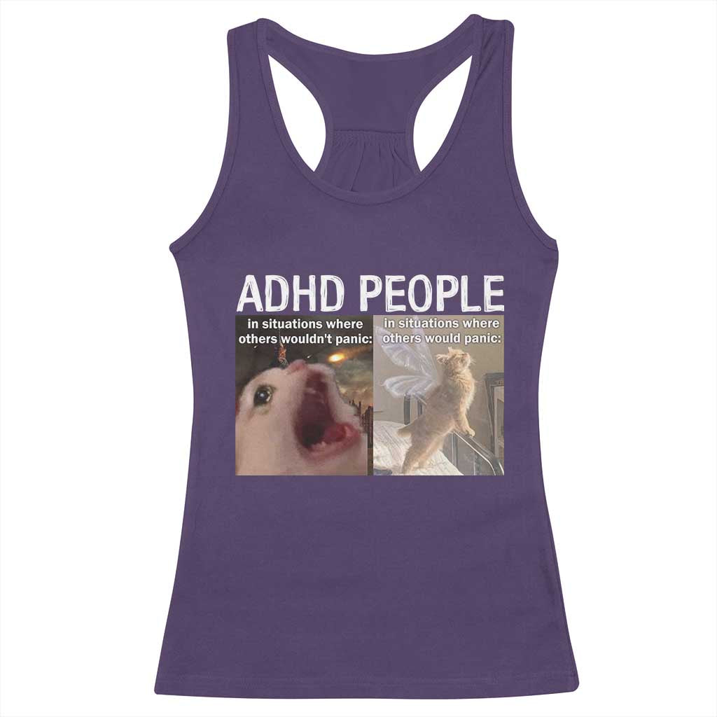 ADHD Cat Meme Racerback Tank Top Funny Panic Cat Mental Health Awareness TS10 Purple Print Your Wear