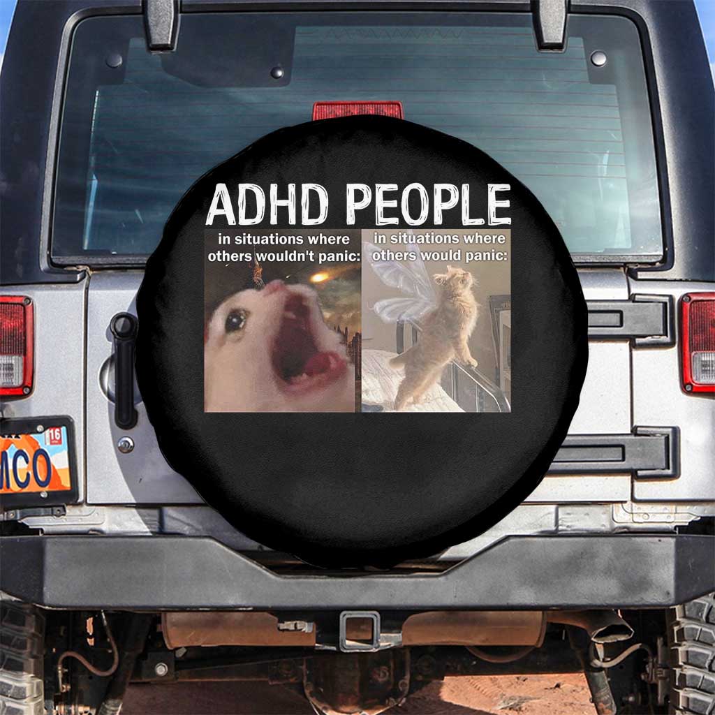 ADHD Cat Meme Spare Tire Cover Funny Panic Cat Mental Health Awareness TS10 No hole Black Print Your Wear