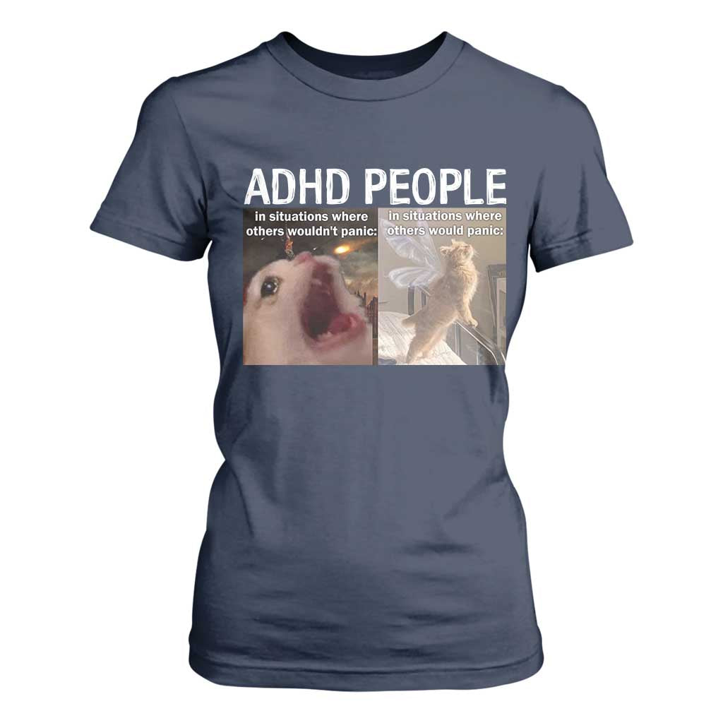 ADHD Cat Meme T Shirt For Women Funny Panic Cat Mental Health Awareness TS10 Navy Print Your Wear