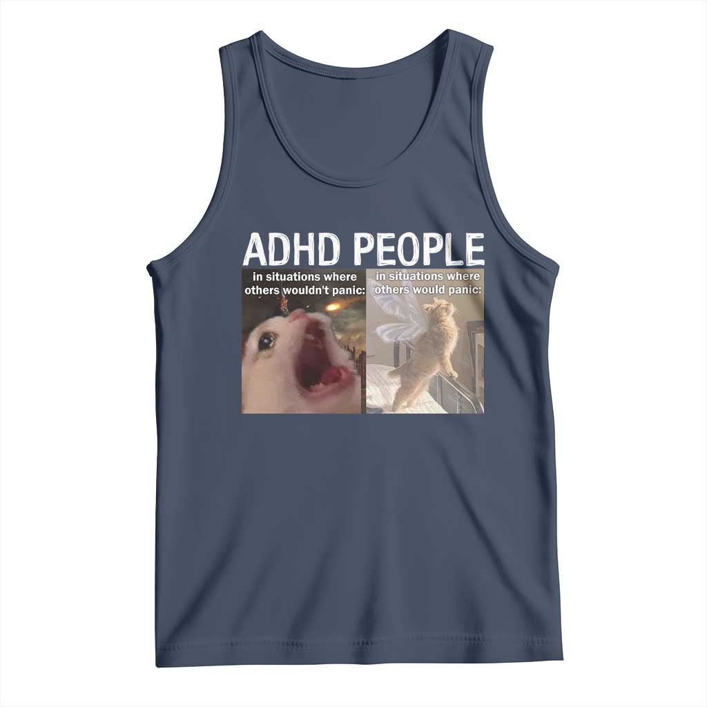 ADHD Cat Meme Tank Top Funny Panic Cat Mental Health Awareness TS10 Navy Print Your Wear