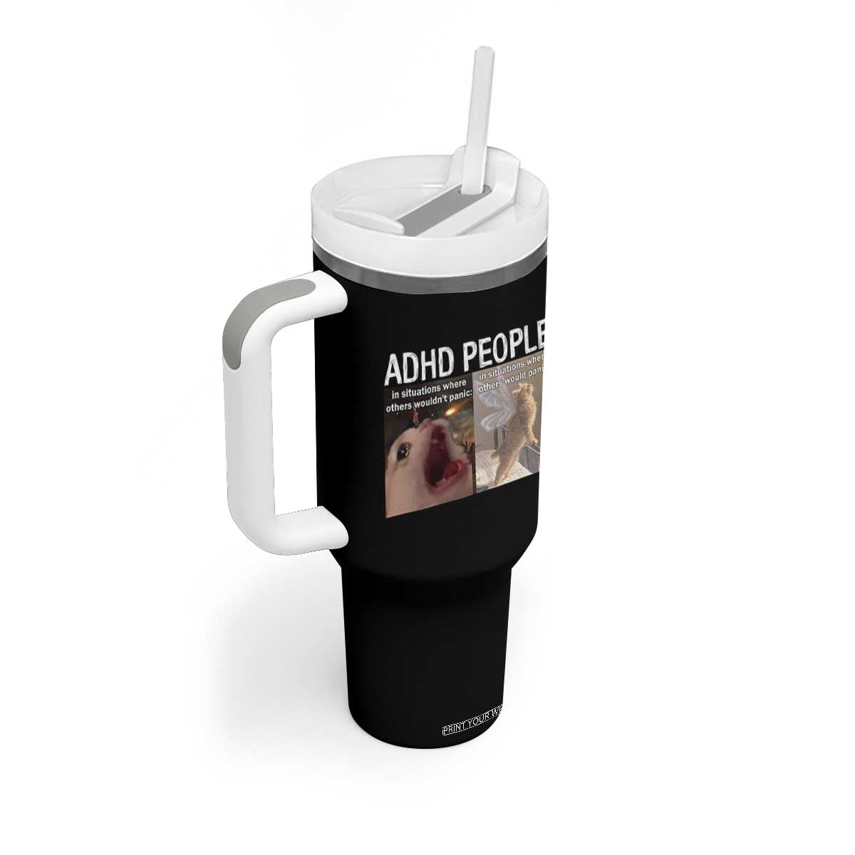 ADHD Cat Meme Tumbler With Handle Funny Panic Cat Mental Health Awareness TS10 Print Your Wear