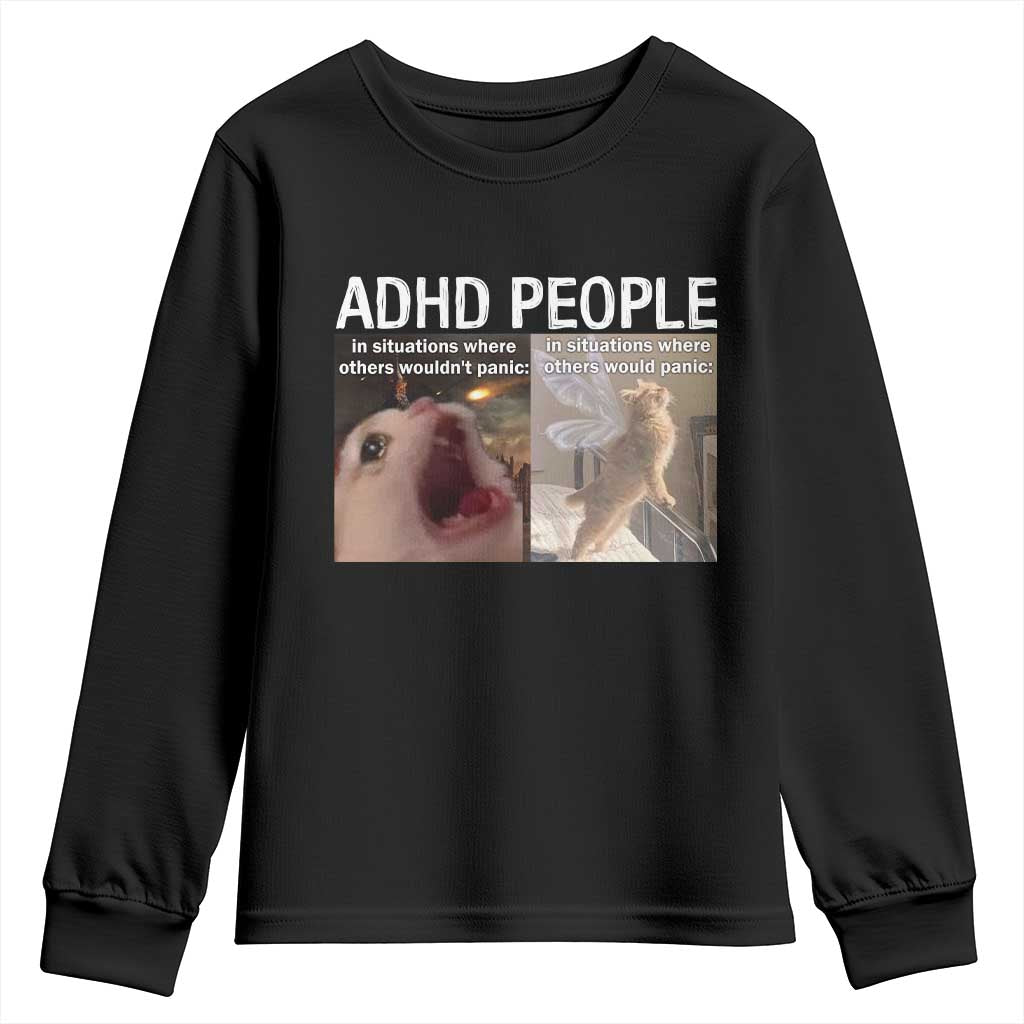 ADHD Cat Meme Youth Sweatshirt Funny Panic Cat Mental Health Awareness - Print Your Wear
