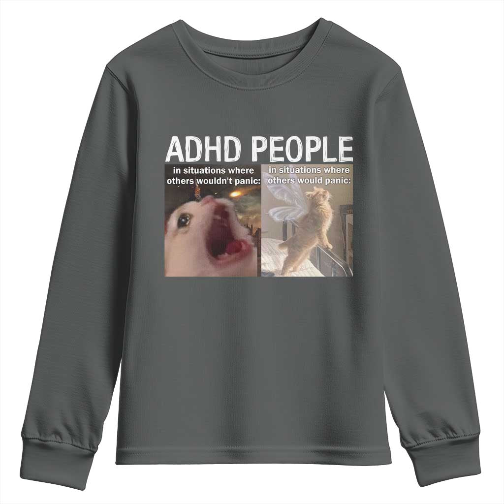 ADHD Cat Meme Youth Sweatshirt Funny Panic Cat Mental Health Awareness TS10 Dark Heather Print Your Wear