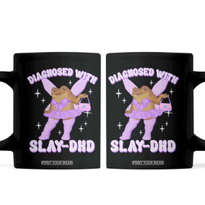 ADHD Meme Coffee Mug Funny Slay DHD Frog Neurodivergent TS10 Black Print Your Wear