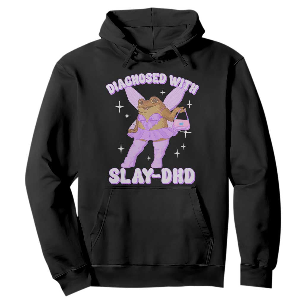 ADHD Meme Hoodie Funny Slay DHD Frog Neurodivergent TS10 Black Print Your Wear