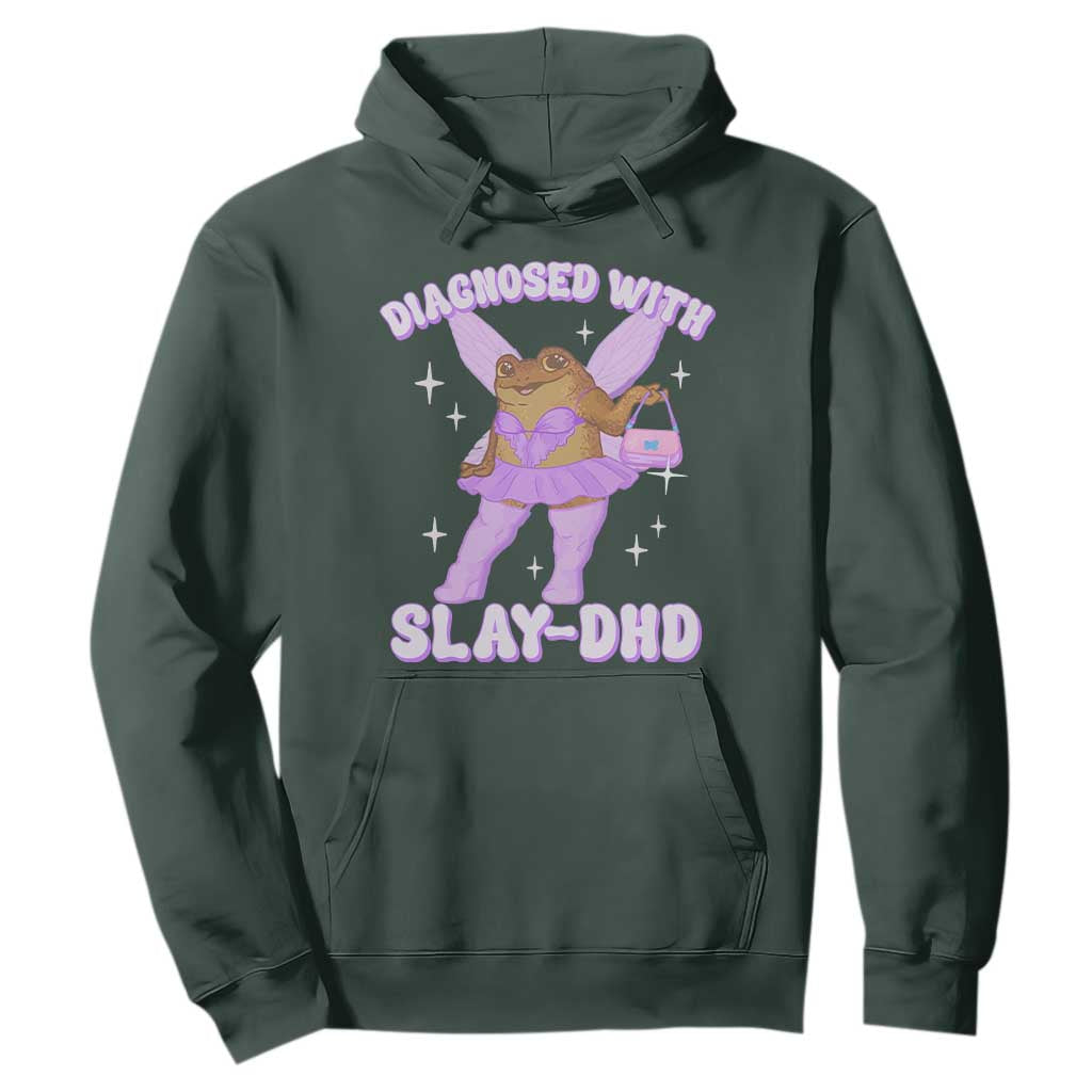 ADHD Meme Hoodie Funny Slay DHD Frog Neurodivergent TS10 Dark Forest Green Print Your Wear