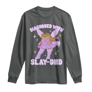 ADHD Meme Long Sleeve Shirt Funny Slay DHD Frog Neurodivergent TS10 Dark Heather Print Your Wear