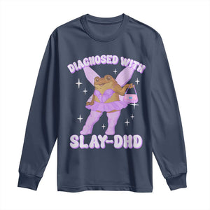 ADHD Meme Long Sleeve Shirt Funny Slay DHD Frog Neurodivergent TS10 Navy Print Your Wear