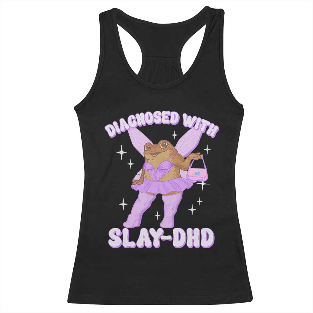 ADHD Meme Racerback Tank Top Funny Slay DHD Frog Neurodivergent TS10 Black Print Your Wear