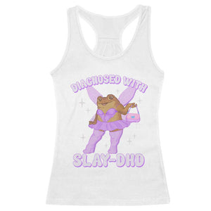 ADHD Meme Racerback Tank Top Funny Slay DHD Frog Neurodivergent TS10 White Print Your Wear