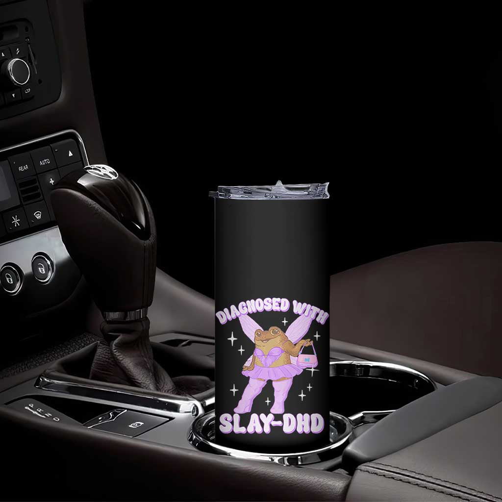 ADHD Meme Skinny Tumbler Funny Slay DHD Frog Neurodivergent TS10 Print Your Wear