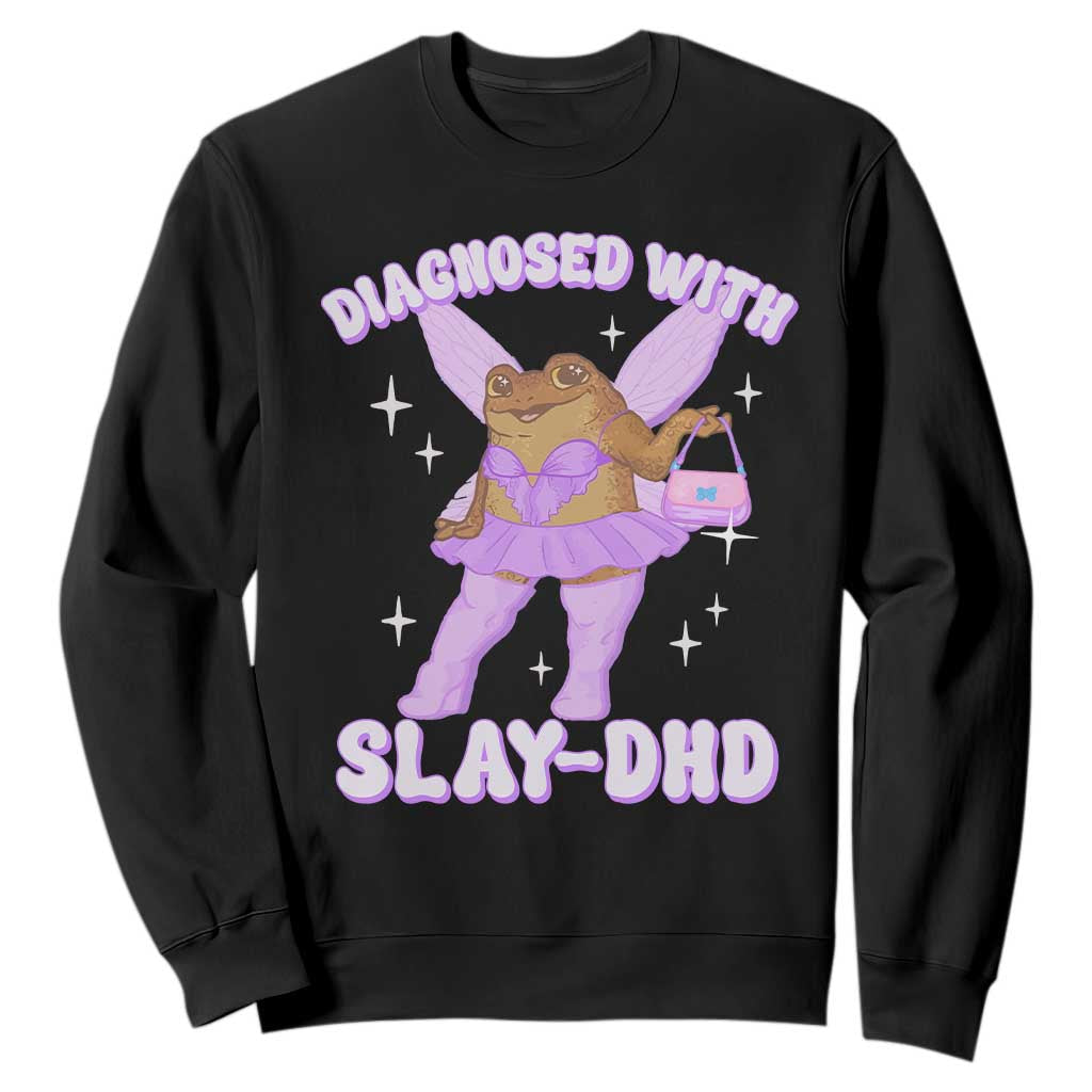 ADHD Meme Sweatshirt Funny Slay DHD Frog Neurodivergent TS10 Black Print Your Wear