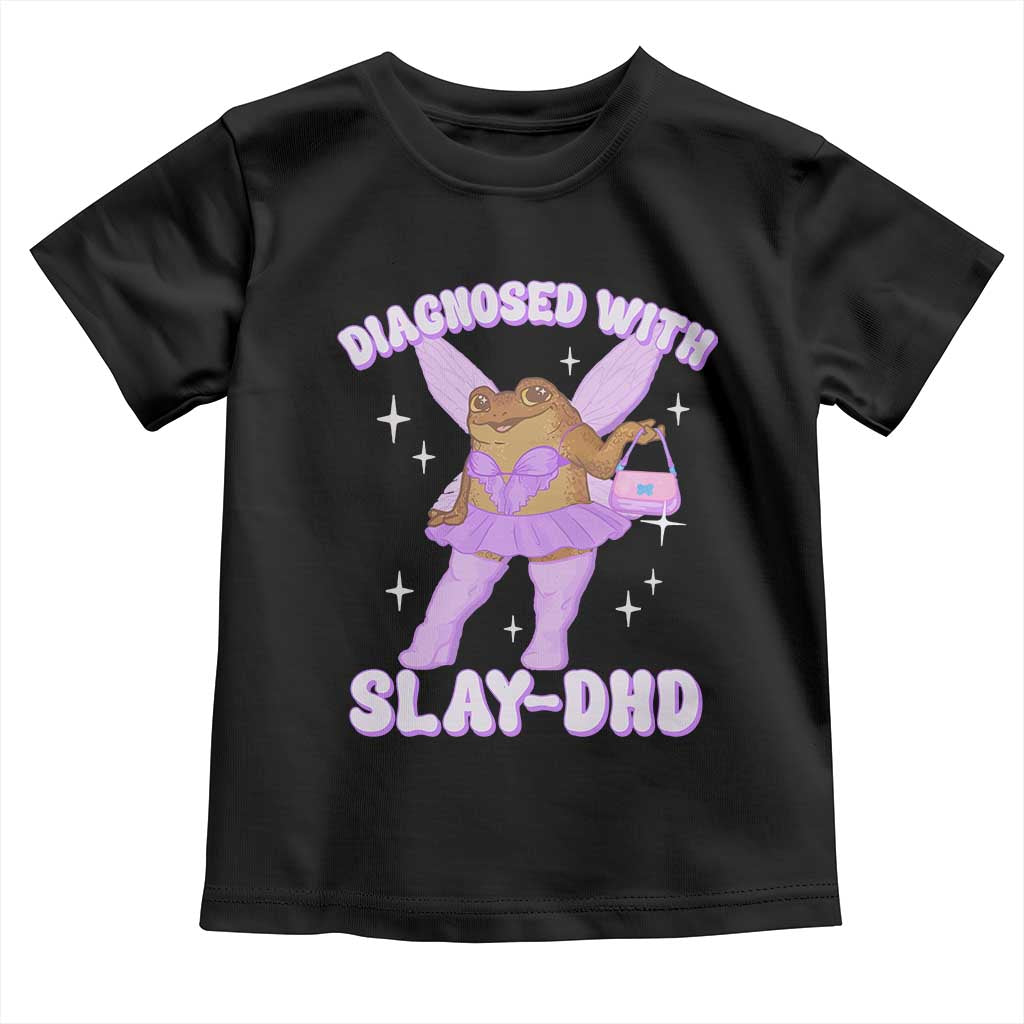 ADHD Meme Toddler T Shirt Funny Slay DHD Frog Neurodivergent TS10 Black Print Your Wear