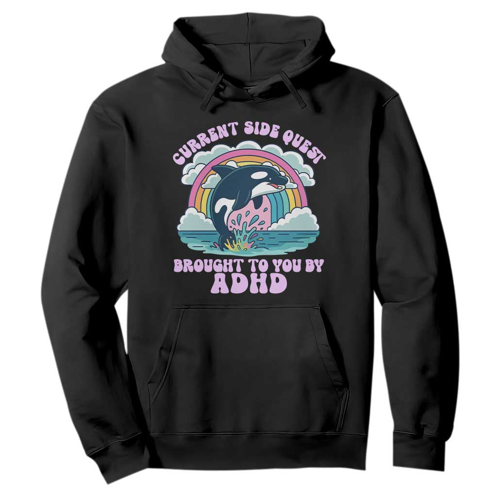 Side Quest ADHD Hoodie Funny Neurodivergent Meme TS10 Black Print Your Wear