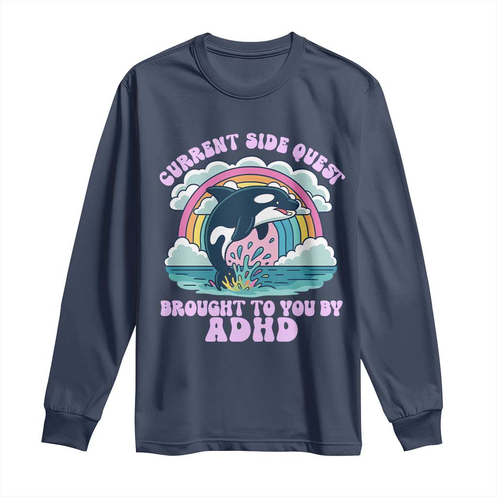 Side Quest ADHD Long Sleeve Shirt Funny Neurodivergent Meme TS10 Navy Print Your Wear