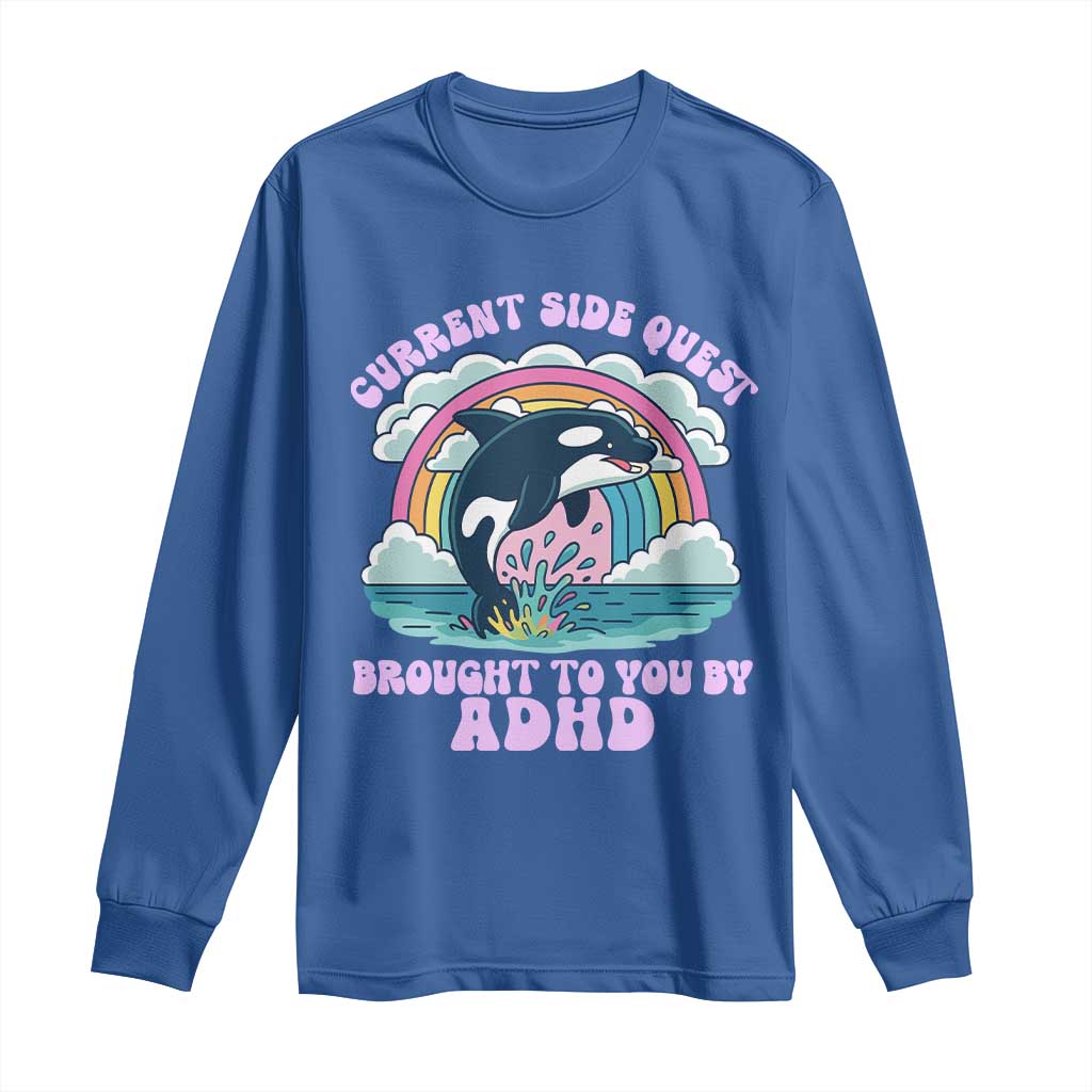 Side Quest ADHD Long Sleeve Shirt Funny Neurodivergent Meme TS10 Royal Blue Print Your Wear