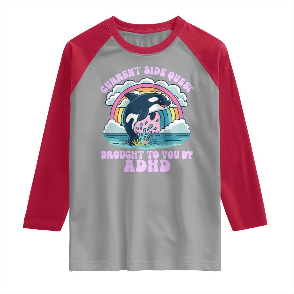 Side Quest ADHD Raglan Shirt Funny Neurodivergent Meme TS10 Sport Gray Red Print Your Wear