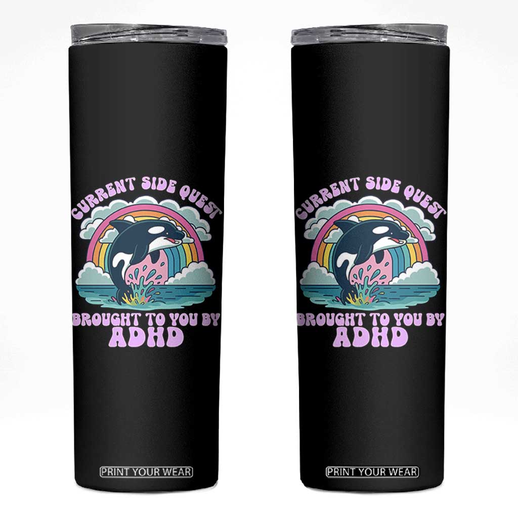 Side Quest ADHD Skinny Tumbler Funny Neurodivergent Meme TS10 Black Print Your Wear