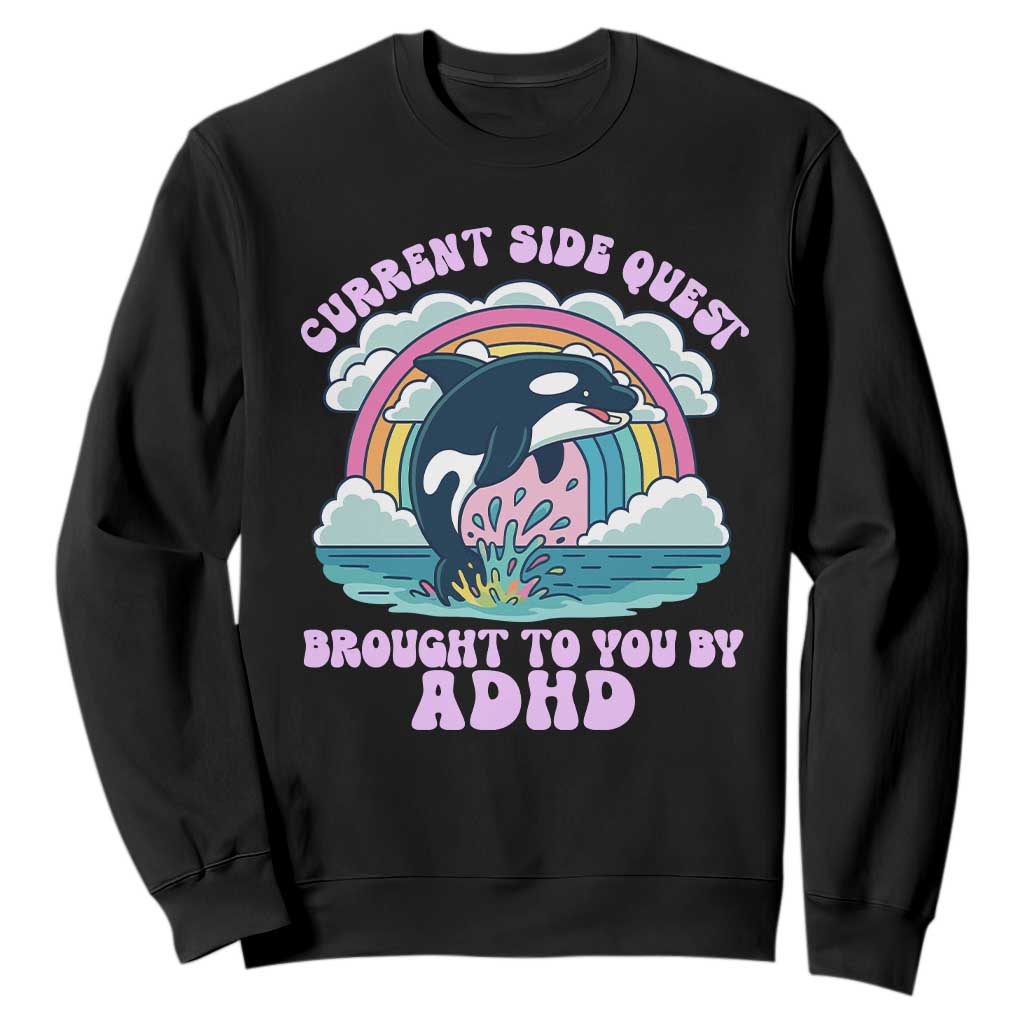 Side Quest ADHD Sweatshirt Funny Neurodivergent Meme TS10 Black Print Your Wear