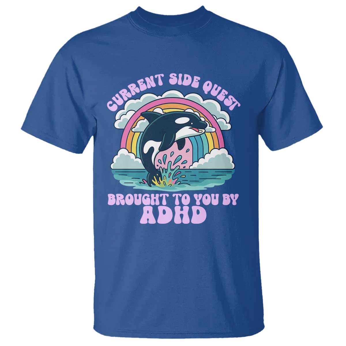 Side Quest ADHD T Shirt Funny Neurodivergent Meme TS10 Royal Blue Print Your Wear