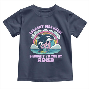 Side Quest ADHD Toddler T Shirt Funny Neurodivergent Meme TS10 Navy Print Your Wear