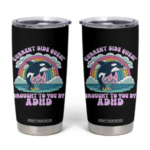 Side Quest ADHD Tumbler Cup Funny Neurodivergent Meme TS10 Black Print Your Wear