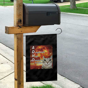 ADHD Cat Meme Garden Flag Funny Kitty Flames Neurodivergent Gen Z TS10 Print Your Wear