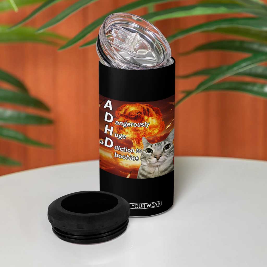 ADHD Cat Meme 4 in 1 Can Cooler Tumbler Funny Kitty Flames Neurodivergent Gen Z TS10 Print Your Wear