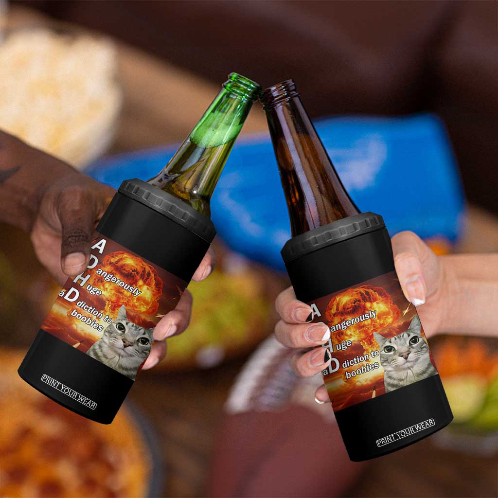 ADHD Cat Meme 4 in 1 Can Cooler Tumbler Funny Kitty Flames Neurodivergent Gen Z TS10 Print Your Wear