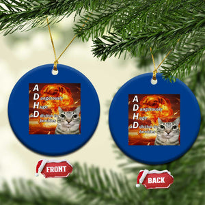 ADHD Cat Meme Ceramic Ornament Funny Kitty Flames Neurodivergent Gen Z TS10 1pc Blue Print Your Wear