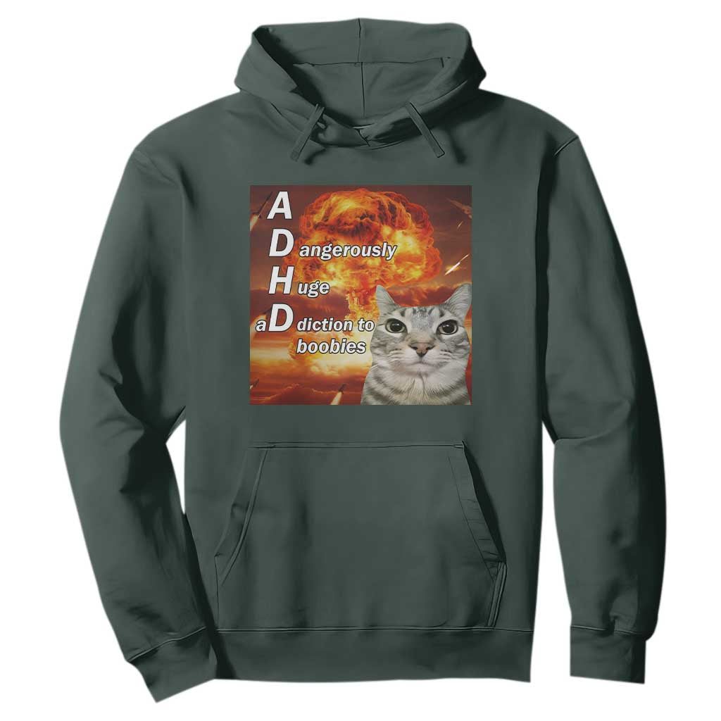 ADHD Cat Meme Hoodie Funny Kitty Flames Neurodivergent Gen Z TS10 Dark Forest Green Print Your Wear