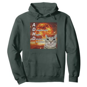 ADHD Cat Meme Hoodie Funny Kitty Flames Neurodivergent Gen Z TS10 Dark Forest Green Print Your Wear