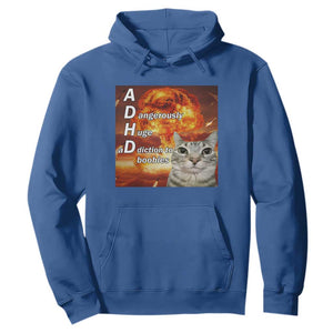 ADHD Cat Meme Hoodie Funny Kitty Flames Neurodivergent Gen Z TS10 Royal Blue Print Your Wear