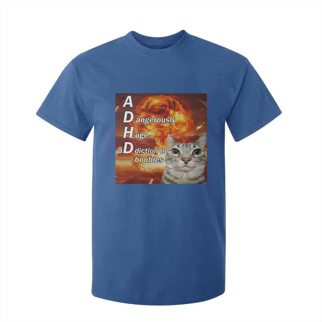 ADHD Cat Meme T Shirt For Kid Funny Kitty Flames Neurodivergent Gen Z TS10 Royal Blue Print Your Wear
