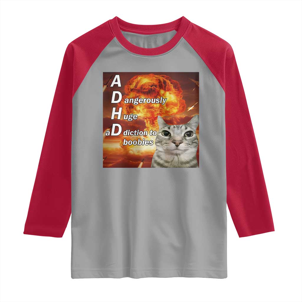 ADHD Cat Meme Raglan Shirt Funny Kitty Flames Neurodivergent Gen Z TS10 Sport Gray Red Print Your Wear