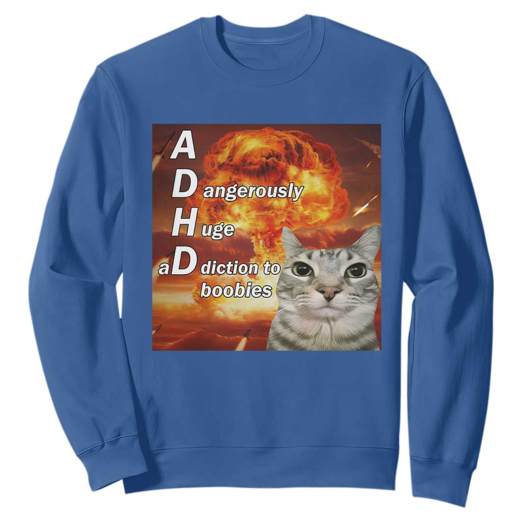 ADHD Cat Meme Sweatshirt Funny Kitty Flames Neurodivergent Gen Z TS10 Royal Blue Print Your Wear