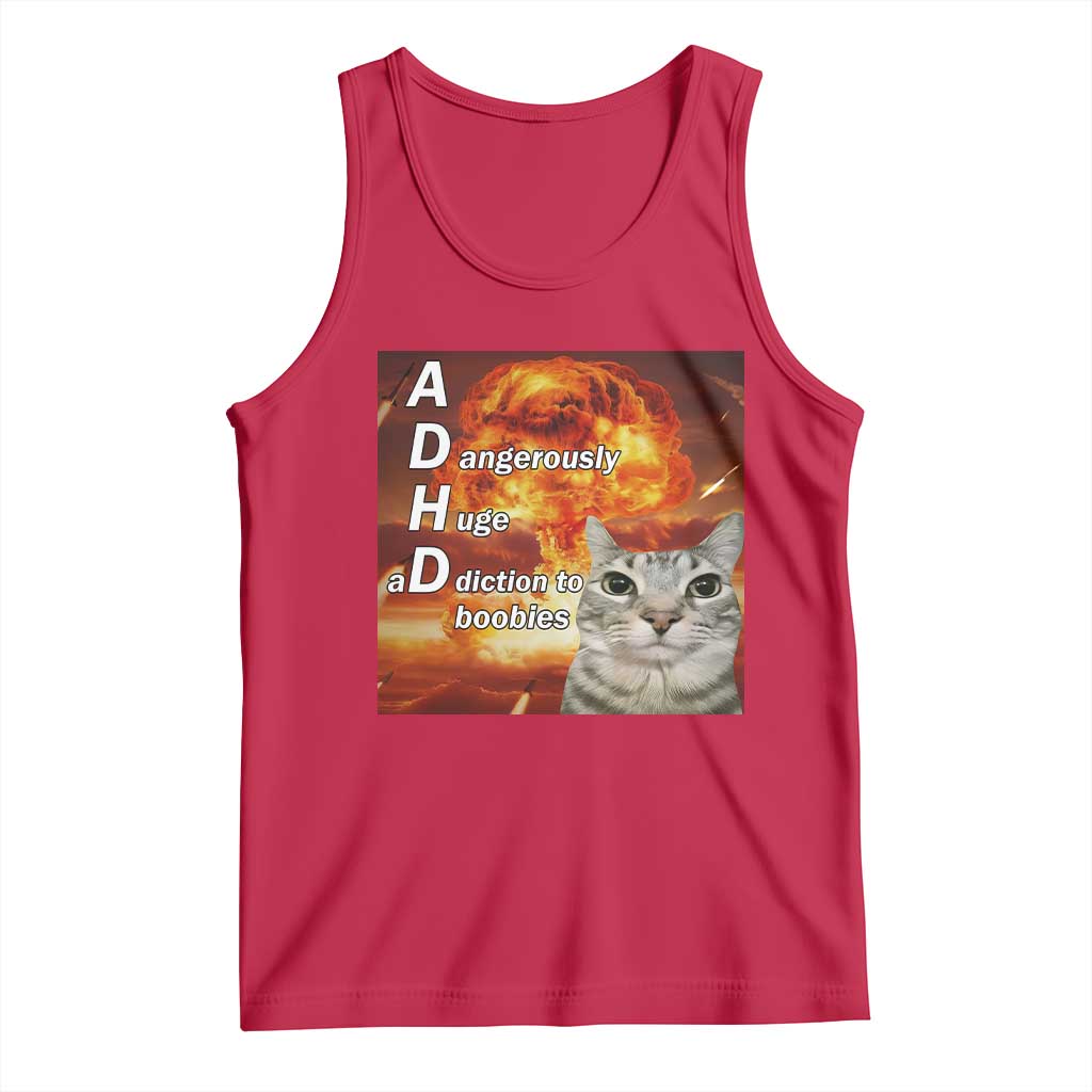 ADHD Cat Meme Tank Top Funny Kitty Flames Neurodivergent Gen Z TS10 Red Print Your Wear