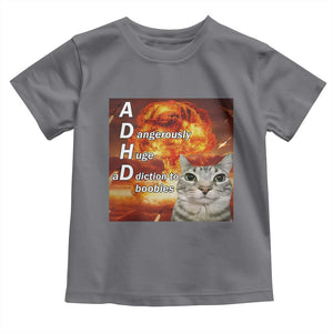 ADHD Cat Meme Toddler T Shirt Funny Kitty Flames Neurodivergent Gen Z TS10 Charcoal Print Your Wear