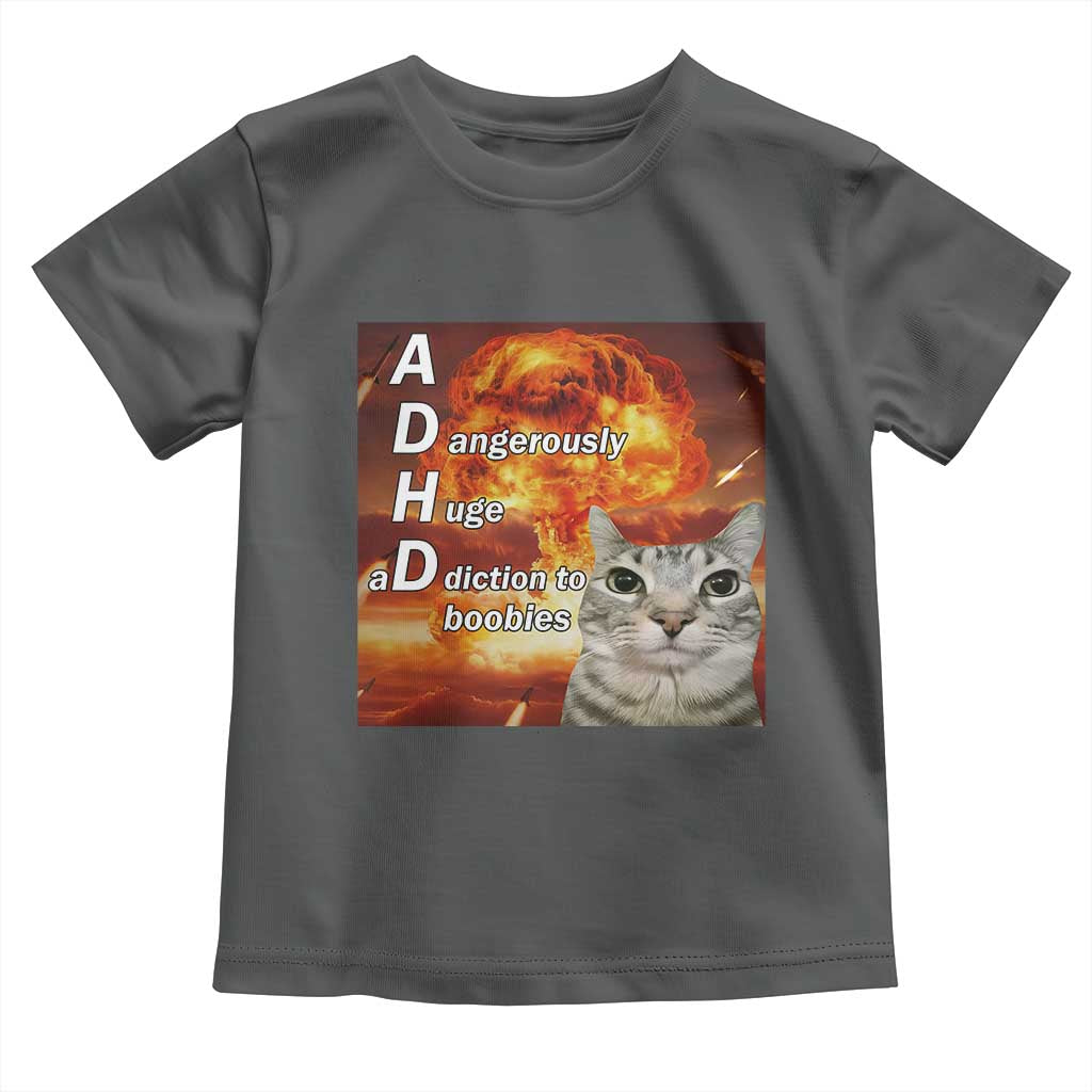 ADHD Cat Meme Toddler T Shirt Funny Kitty Flames Neurodivergent Gen Z TS10 Dark Heather Print Your Wear